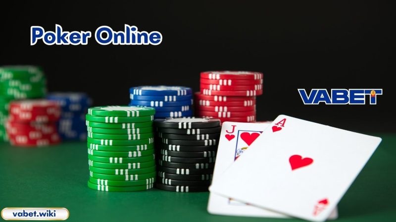 Một số kỹ năng cần có để chiến thắng Poker Online tại VABET
