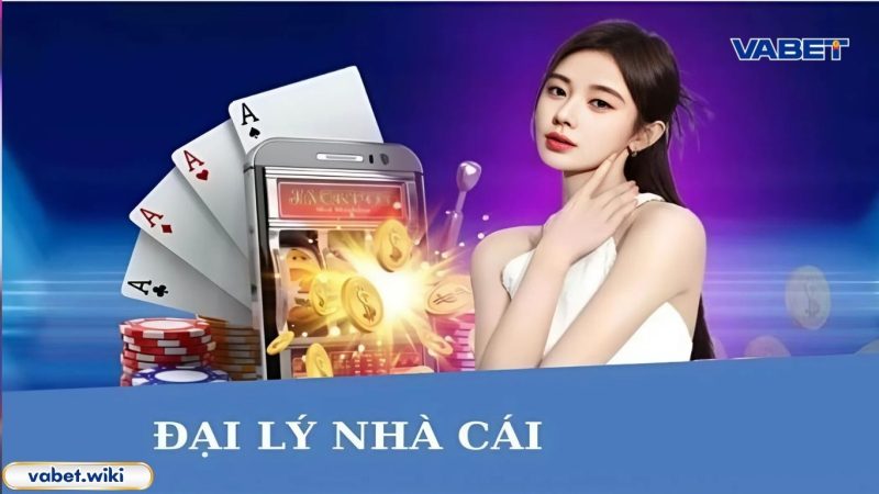 Giới thiệu về chương trình đại lý VABET Giới thiệu về chương trình đại lý VABET