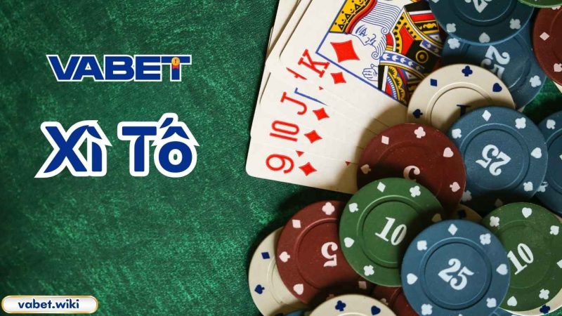 Một số dạng xì tố phổ nên chơi tại nhà cái VABET