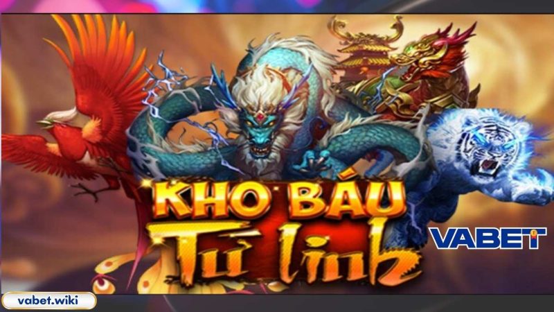Kho Báu Tứ Linh tại VABET là gì ?